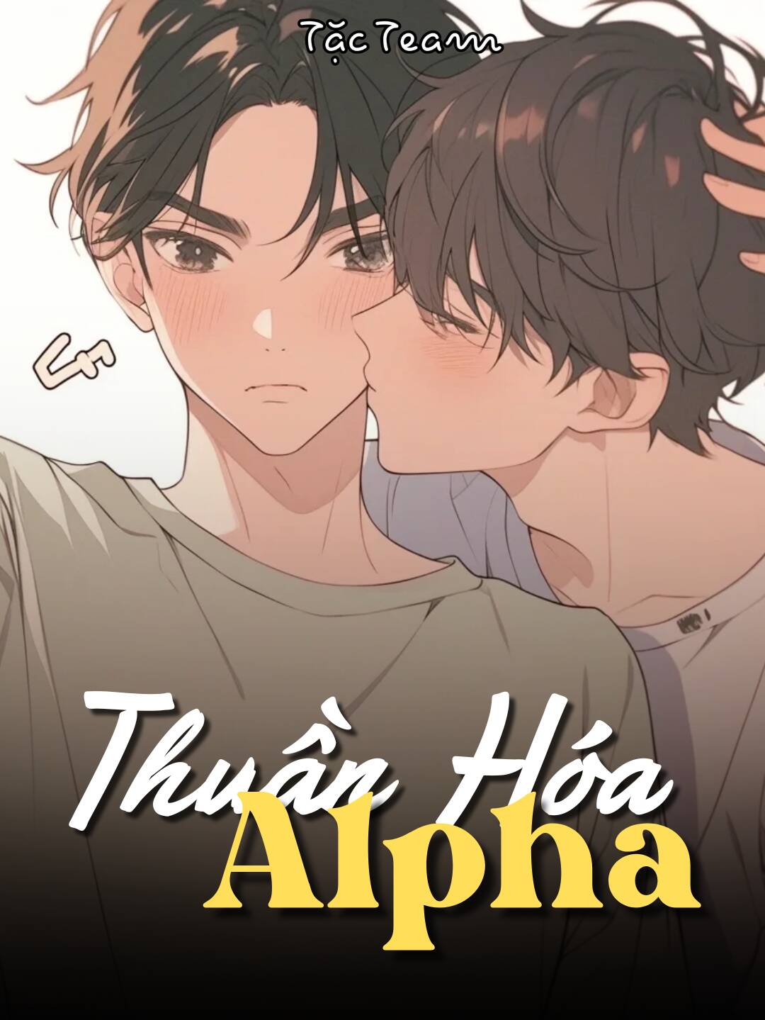 Truyện chữ: [ABO] Thuần hóa Alpha - Chương 1