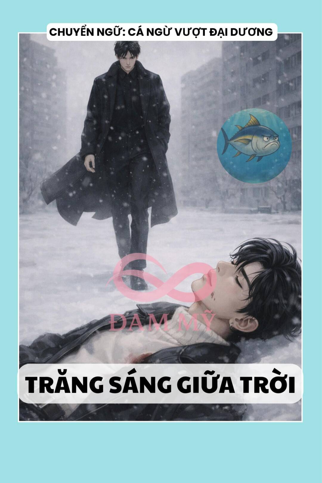 TRĂNG SÁNG GIỮA TRỜI - Hoàn thành - TocTruyen