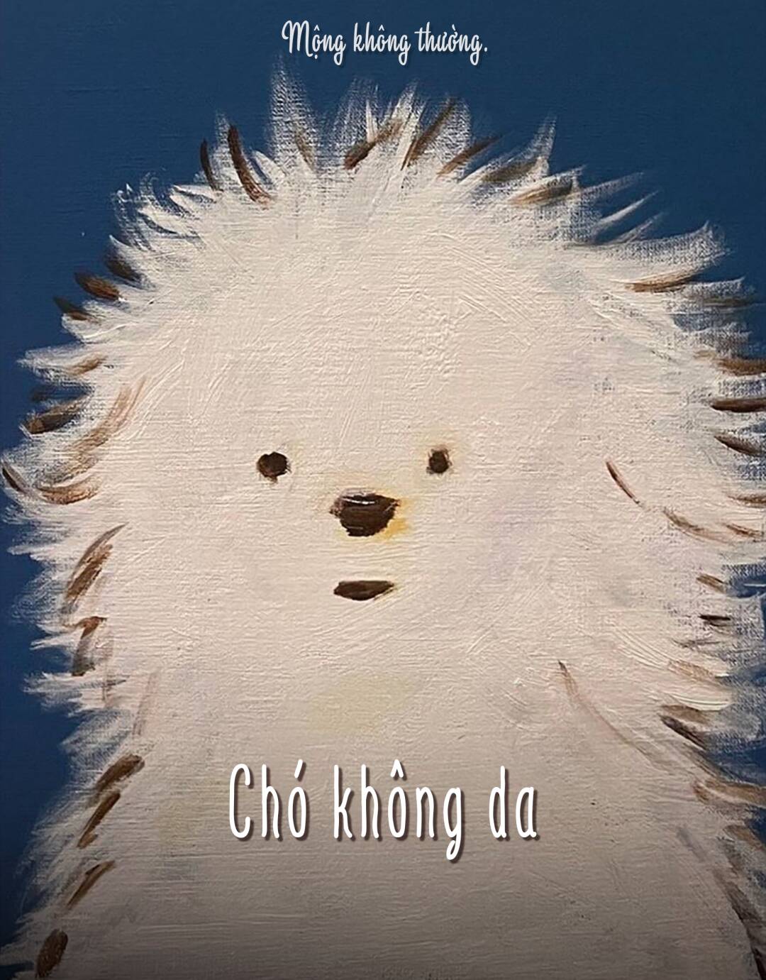 Chó không da - Hoàn thành - TocTruyen